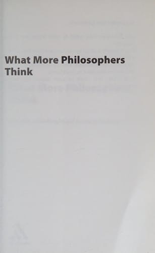 What More Philosophers Think