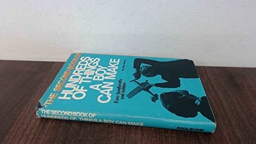 The second book of hundreds of things a boy can make
