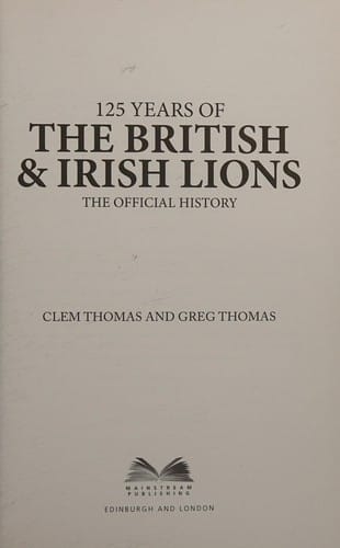 125 Years of the British and Irish Lions