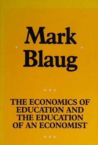 The economics of education and the education of an economist