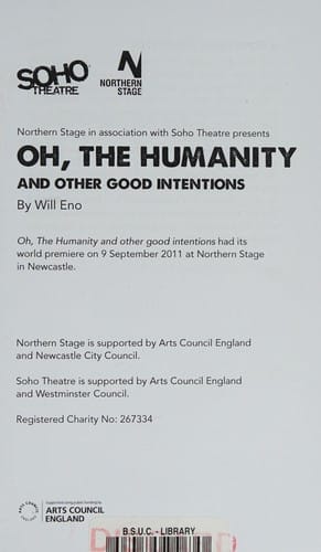 Oh, the humanity and other good intentions