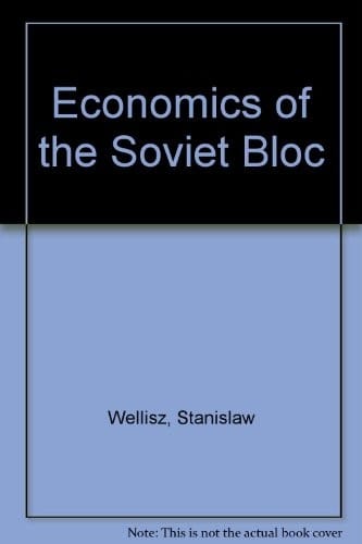 The economics of the Soviet bloc