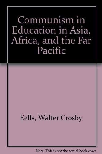 Communism in education in Asia, Africa, and the Far Pacific