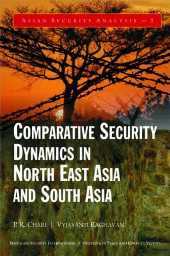 Comparative security dynamics in Northeast Asia and South Asia