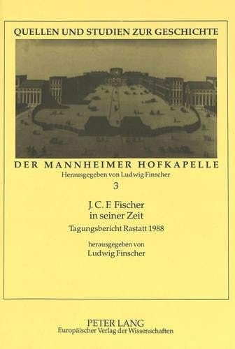 J.C.F. Fischer in seiner Zeit