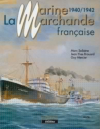 La marine marchande française, 1940-1942
