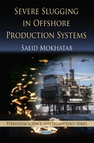 Severe slugging in offshore production systems