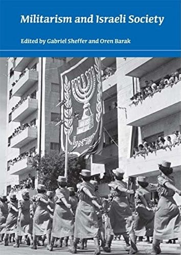 Militarism and Israeli society
