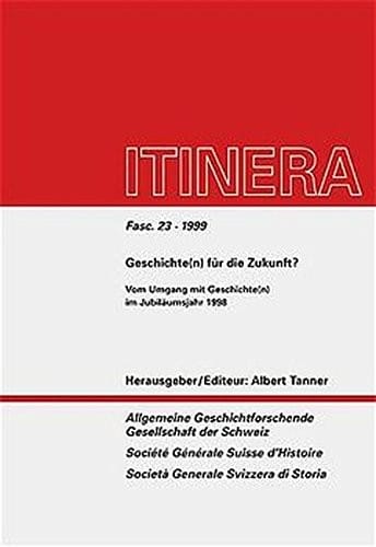Geschichte(n) für die Zukunft?