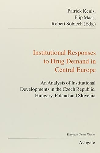Institutional responses to drug demand in Central Europe