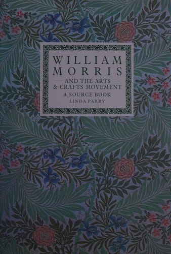 William Morris and the Arts and Crafts Movement