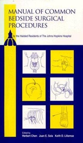 Manual of common bedside surgical procedures by the Halsted residents of the Johns Hopkins Hospital