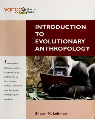 Introduction to evolutionary anthropology