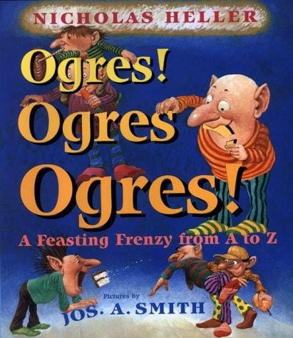 Ogres! ogres! ogres!