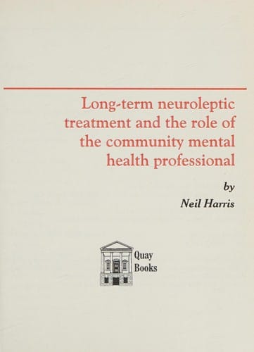 Long-term Neuroleptic Treatment and the Role of the Community Mental Health Worker