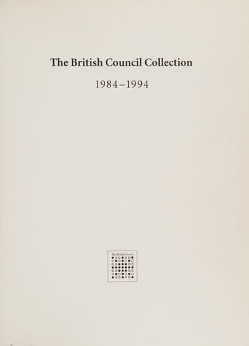 The British Council collection, 1984-1994