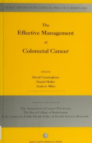 The effective management of colorectal cancer