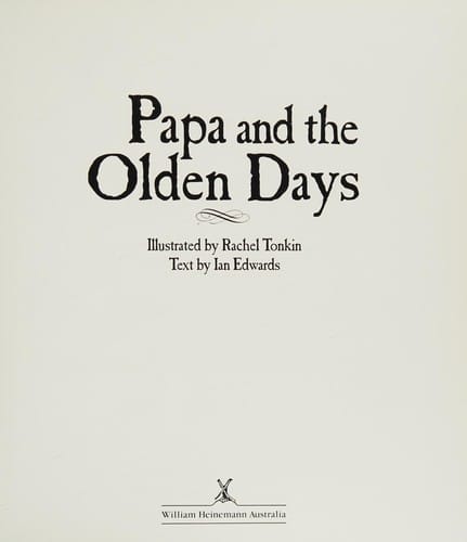 Papa and the olden days