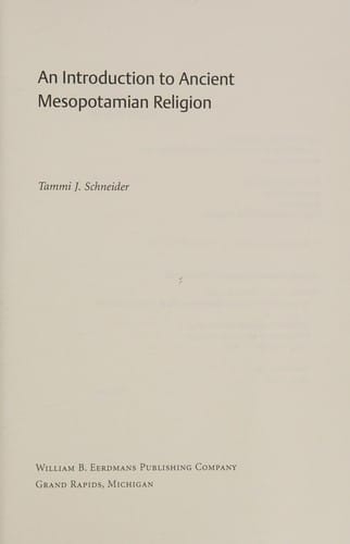 An introduction to ancient Mesopotamian religion