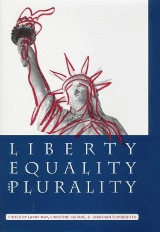 Liberty, equality, and plurality