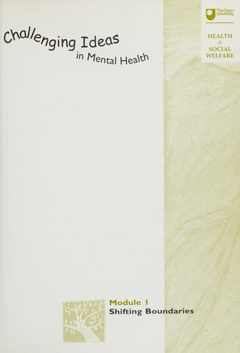 Challenging ideas in mental health