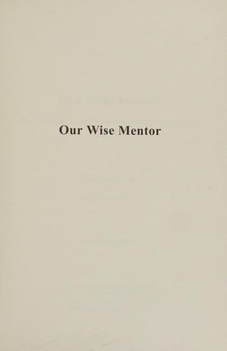 Our wise mentor