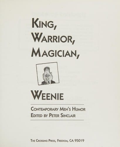 King, warrior, magician, weenie