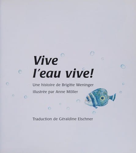 Vive l'eau vive!