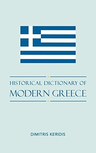Historical dictionary of modern Greece
