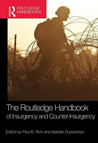 The Routledge handbook of insurgency and counter-insurgency