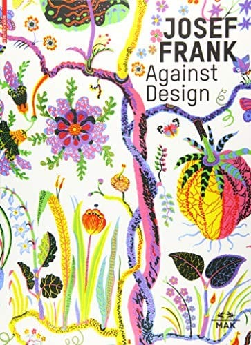Josef Frank, against design