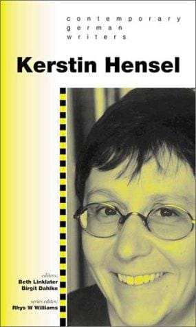 KERSTIN HENSEL; ED. BY BETH LINKLATER