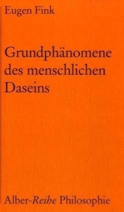 Grundphänomene des menschlichen Daseins
