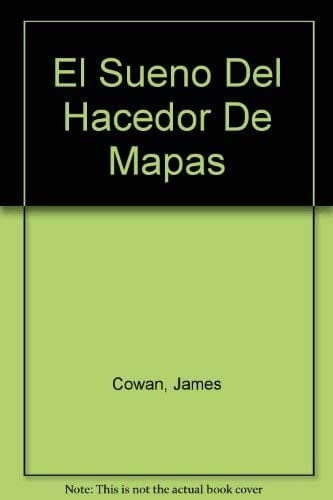 El sueño del hacedor de mapas