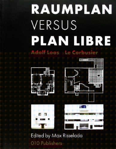 Raumplan versus Plan libre