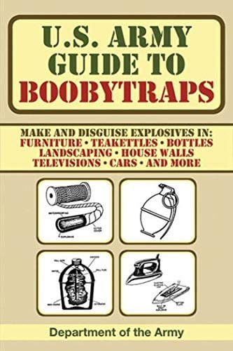 U.S. Army guide to boobytraps