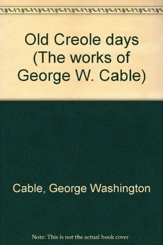 Old Creole days