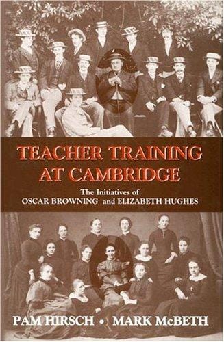 DEVELOPMENT OF TEACHER TRAINING AT CAMBRIDGE (Woburn Education)