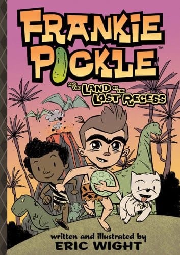 Frankie Pickle and the land of the lost recess