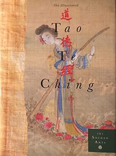 The Illustrated Tao TE Ching