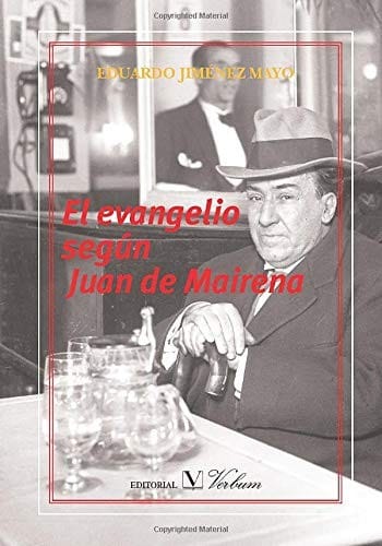 El Evangelio Segun Juan de Mairena: