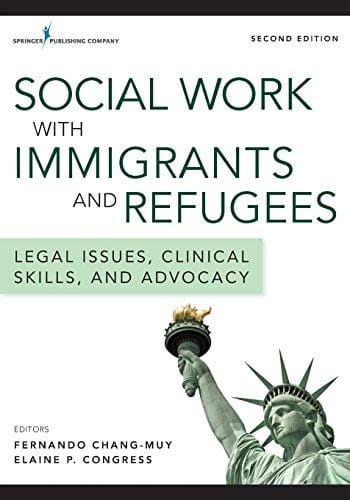 Social work with immigrants and refugees