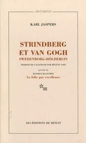 Strindberg et Van Gogh, Swedenborg, Hölderlin