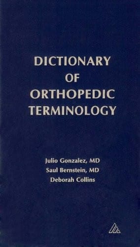 Dictionary of orthopedic terminology