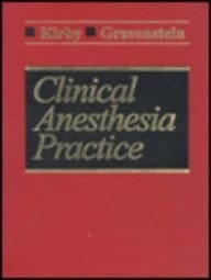 Clinical anesthesia practice