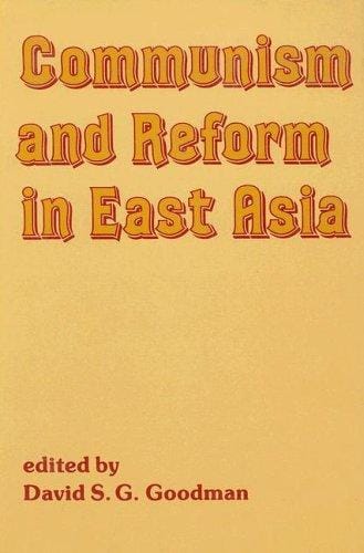 Communism and reform in East Asia