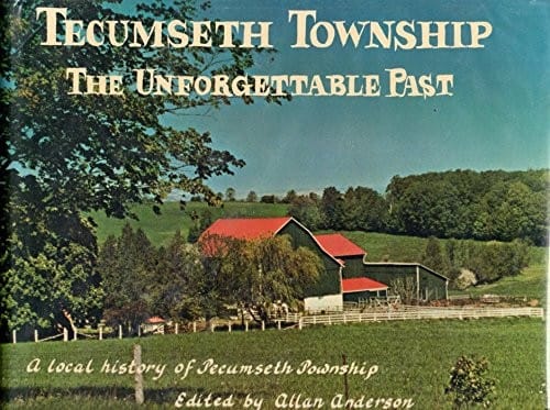 Tecumseth Township, the unforgettable past