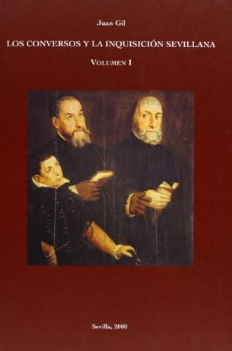 Los conversos y la Inquisición sevillana