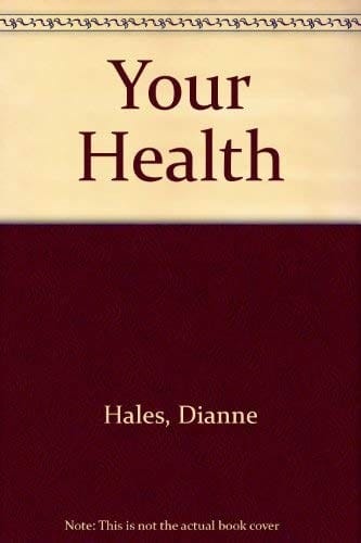 Your health