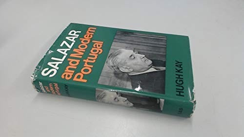 Salazar and modern Portugal. --